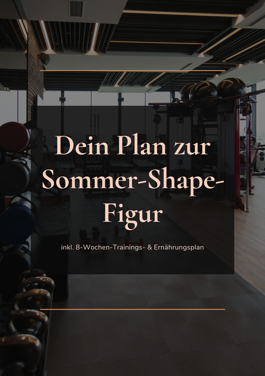 Dein Plan zur Sommer-Shape-Figur - Ebook